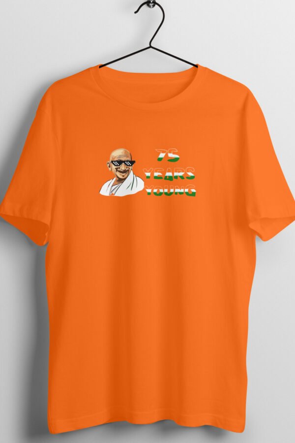 "75 years Young" UniSex Orange T-shirt For Independence Day