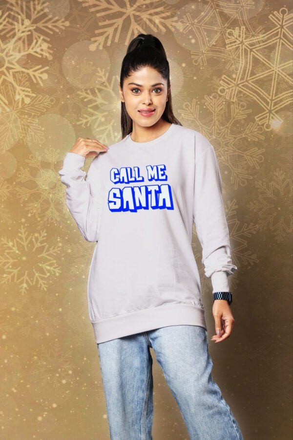 Call Me Santa Sweatshirt For Women